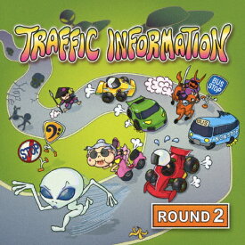 ROUND2/TRAFFIC INFORMATION[CD]【返品種別A】