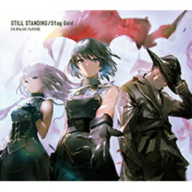 TVアニメ『Fairy gone フェアリーゴーン』第2クール OP&EDテーマ「STILL STANDING/Stay Gold」/(K)NoW_NAME[CD]【返品種別A】