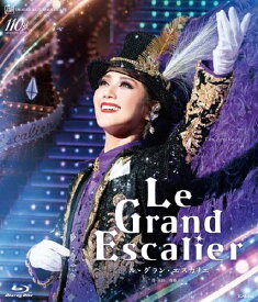 【送料無料】『Le Grand Escalier -ル・グラン・エスカリエ-』【Blu-ray】/宝塚歌劇団宙組[Blu-ray]【返品種別A】