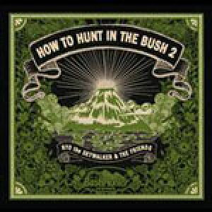 HOW TO HUNT IN THE BUSH 2/RYO the SKYWALKER & THE FRIENDS[CD]yԕiAz