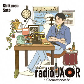 【送料無料】radio JAOR ～Cornerstones 8～/佐藤竹善[CD]【返品種別A】