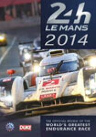【送料無料】ル・マン24時間レース 2014 DVD版/モーター・スポーツ[DVD]【返品種別A】