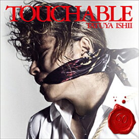 【送料無料】TOUCHABLE(通常盤)/石井竜也[CD]【返品種別A】