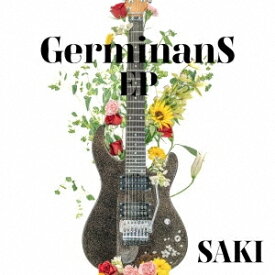 【送料無料】[枚数限定]GERMINANS EP ＜豪華盤＞/SAKI[CD+Blu-ray]【返品種別A】