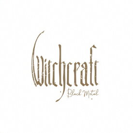 ブラックメタル/WITCHCRAFT[CD]【返品種別A】