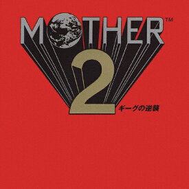 MOTHER 2 ギーグの逆襲/ゲーム・ミュージック[CD]【返品種別A】