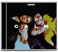 CALM【輸入盤】▼/ファイヴ・セカンズ・オブ・サマー[CD]【返品種別A】