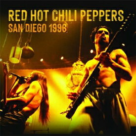 [枚数限定][限定盤]SAN DIEGO 1996【輸入盤】▼/レッド・ホット・チリ・ペッパーズ[CD]【返品種別A】