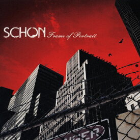 Frame of Portrait/SCHON[CD]【返品種別A】