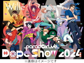 【送料無料】Paradox Live Dope Show 2024 Blu-ray/オムニバス[Blu-ray]【返品種別A】