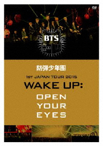 【送料無料】防弾少年団1st JAPAN TOUR 2015「WAKE UP:OPEN YOUR EYES」DVD/BTS (防弾少年団)[DVD]【返品種別A】