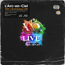 【送料無料】[限定版][早期予約特典+先着特典付]L'Arc〜en〜Ciel 30th L'Anniversary LIVE(完全生産限定盤)【Blu-ray…
