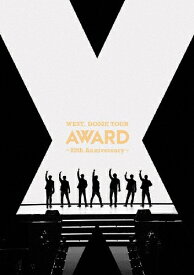 【送料無料】WEST. DOME Tour AWARD 〜10th Anniversary〜(通常盤)【DVD】/WEST.[DVD]【返品種別A】