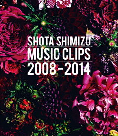 【送料無料】SHOTA SHIMIZU MUSIC CLIPS 2008-2014/清水翔太[Blu-ray]【返品種別A】
