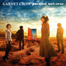 【送料無料】[枚数限定][限定盤]parallel universe(初回限定盤)/GARNET CROW[CD+DVD]【返品種別A】