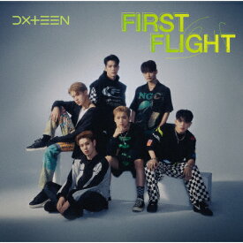 [枚数限定][限定盤]First Flight【初回限定盤B】/DXTEEN[CD+DVD]【返品種別A】