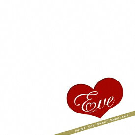 Eve〜Songs For Sweet Memories/オムニバス[CD]【返品種別A】