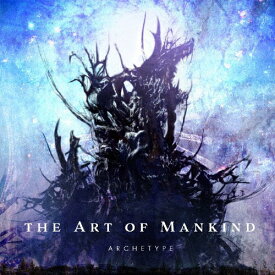 【送料無料】Archetype/the Art of Mankind[CD]【返品種別A】
