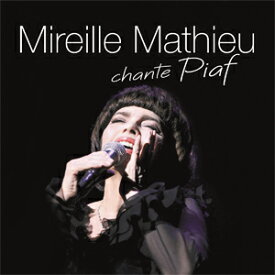 MIREILLE MATHIEU CHANTE PIAF[2CD]【輸入盤】▼/ミレイユ・マチュー[CD]【返品種別A】