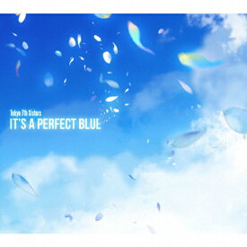 【送料無料】[枚数限定][限定盤]IT'S A PERFECT BLUE【初回限定盤】/Tokyo 7th シスターズ[CD+DVD]【返品種別A】