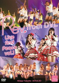 【送料無料】Rev.from DVL Live And Peace vol.1@Zepp Fukuoka -2014.8.30-/Rev.from DVL[DVD]【返品種別A】