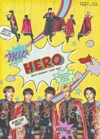 【送料無料】M!LK CONCERT TOUR 2024「HERO」/M!LK[Blu-ray]【返品種別A】