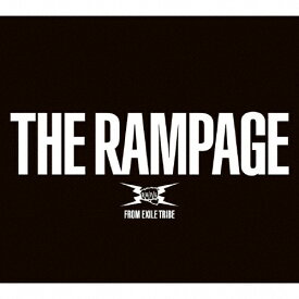 【送料無料】[旧譜キャンペーン特典付]THE RAMPAGE【2CD+2BD】/THE RAMPAGE from EXILE TRIBE[CD+Blu-ray]【返品種別A】