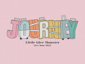 【送料無料】[枚数限定][限定版]Little Glee Monster Live Tour 2022 Journey(初回生産限定盤)【DVD】/Little Glee Monster[DVD]【返品種別A】