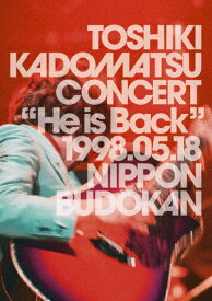 【送料無料】TOSHIKI KADOMATSU CONCERT“He is Back"1998.05.18 日本武道館/角松敏生[DVD]【返品種別A】