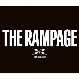 【送料無料】[旧譜キャンペーン特典付]THE RAMPAGE【2CD+DVD】/THE RAMPAGE from EXILE TRIBE[CD+DVD]【返品種別A】
