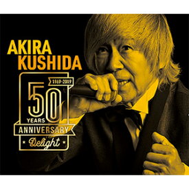 【送料無料】串田アキラ デビュー50周年記念ベストアルバム「Delight」/串田アキラ[CD+DVD]【返品種別A】