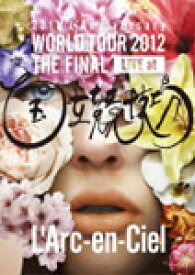 【送料無料】20th L'Anniversary WORLD TOUR 2012 THE FINAL LIVE at 国立競技場/L'Arc〜en〜Ciel[DVD]【返品種別A】