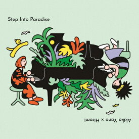 【送料無料】[枚数限定][限定盤]Step Into Paradise -LIVE IN TOKYO-(初回限定盤)/矢野顕子×上原ひろみ[SHM-CD+DVD]【返品種別A】