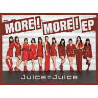 【送料無料】[限定盤]MORE! MORE! EP(初回生産限定盤A)/Juice=Juice[CD+Blu-ray]【返品種別A】