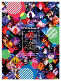 【送料無料】UCHIDA MAAYA LIVE 2021「FLASH FLASH FLASH」Blu-ray/内田真礼[Blu-ray]【返品種別A】