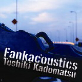 【送料無料】Fankacoustics/角松敏生[CD]【返品種別A】