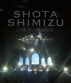 【送料無料】LIVE TOUR 2015/清水翔太[Blu-ray]【返品種別A】