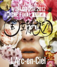【送料無料】20th L'Anniversary WORLD TOUR 2012 THE FINAL LIVE at 国立競技場/L'Arc～en～Ciel[Blu-ray]【返品種別A】