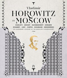 【送料無料】ホロヴィッツ・イン・モスクワ/ウラディミール・ホロヴィッツ[Blu-ray]【返品種別A】