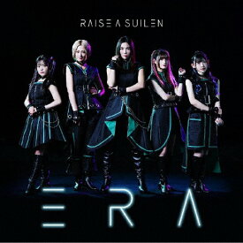 【送料無料】ERA【通常盤】/RAISE A SUILEN[CD]【返品種別A】