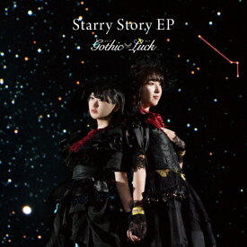 Starry Story EP(通常盤)/Gothic×Luck[CD]【返品種別A】