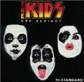 THE KIDS ARE ALRIGHT/Hi-STANDARD[CD]【返品種別A】