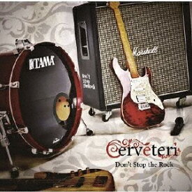 Don't Stop the Rock/Cerveteri[CD]【返品種別A】