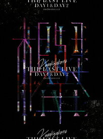 【送料無料】[枚数限定][限定版]THE LAST LIVE -DAY1 & DAY2-(3DVD)【完全生産限定盤】/欅坂46[DVD]【返品種別A】