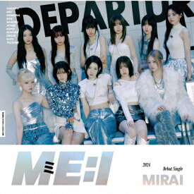 [枚数限定][限定盤]MIRAI(初回限定盤A)/ME:I[CD+DVD]【返品種別A】