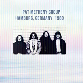 [枚数限定][限定盤]HAMBURG, GERMANY 1980[2CD]【輸入盤】▼/パット・メセニー・グループ[CD]【返品種別A】