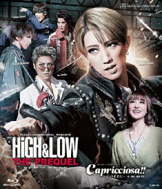 【送料無料】『HiGH&LOW -THE PREQUEL-』『Capricciosa(カプリチョーザ)!!』-心のままに-【Blu-ray】/宝塚歌劇団宙組[Blu-ray]【返品種別A】