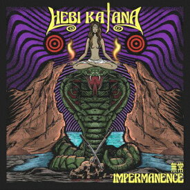 Impermanece-無常/HEBI KATANA[CD]【返品種別A】