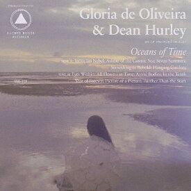オーシャンズ・オブ・タイム/グロリア・デ・オリヴェイラ&ディーン・ハーレイ[CD]【返品種別A】