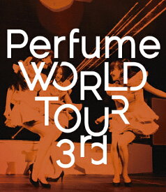 【送料無料】Perfume WORLD TOUR 3rd/Perfume[Blu-ray]【返品種別A】